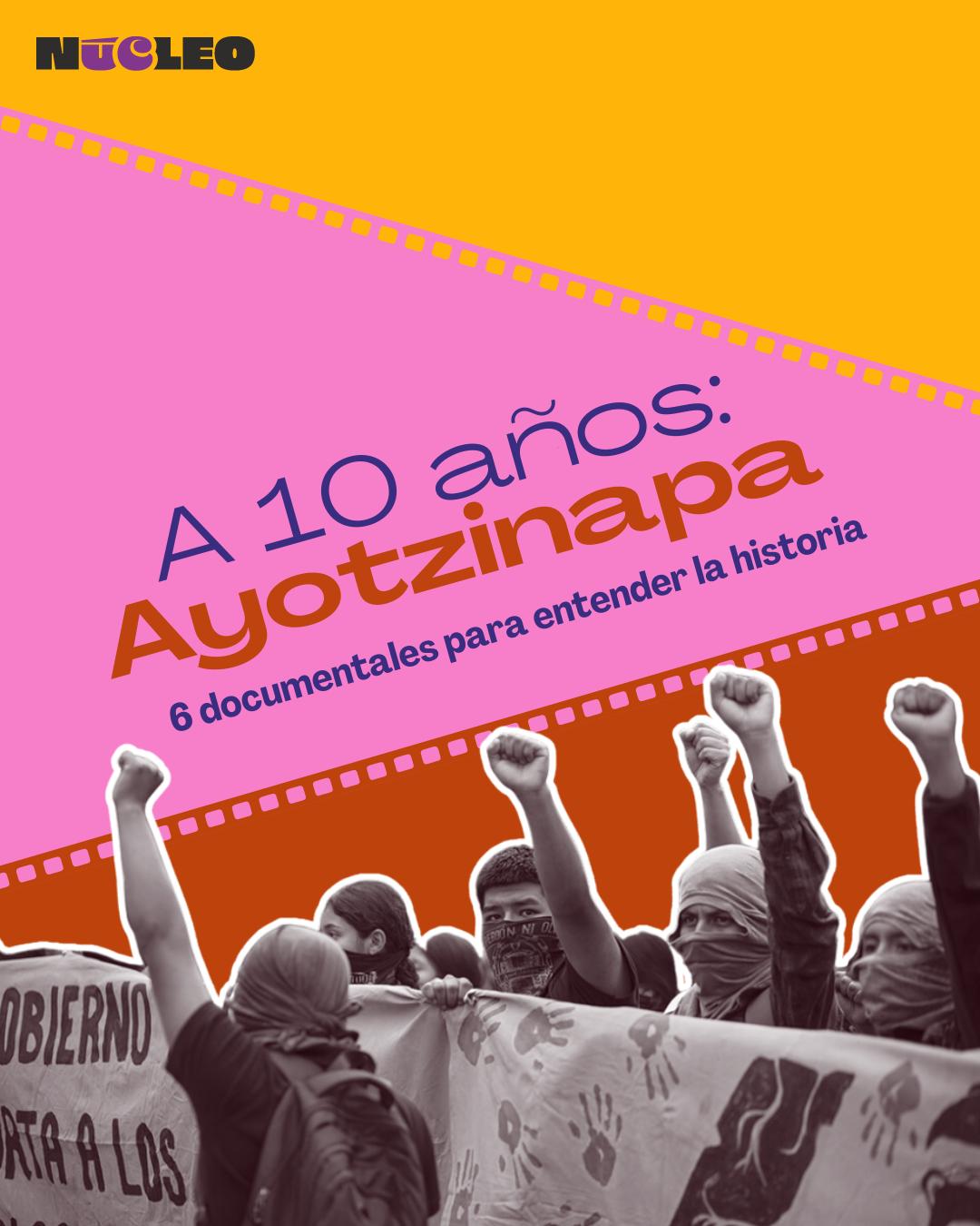 Los 43 de Ayotzinapa: Documentales para recordar y conocer más sobre el caso de los normalistas desaparecidos