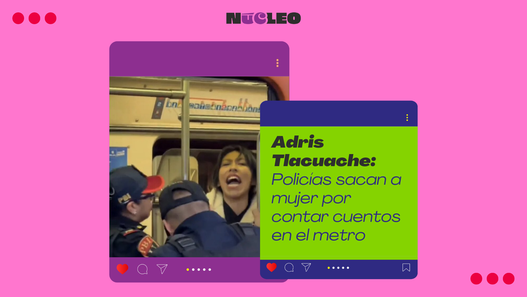 Adris Tlacuache: Policías sacan violentamente a una mujer y su hija por contar cuentos en el metro