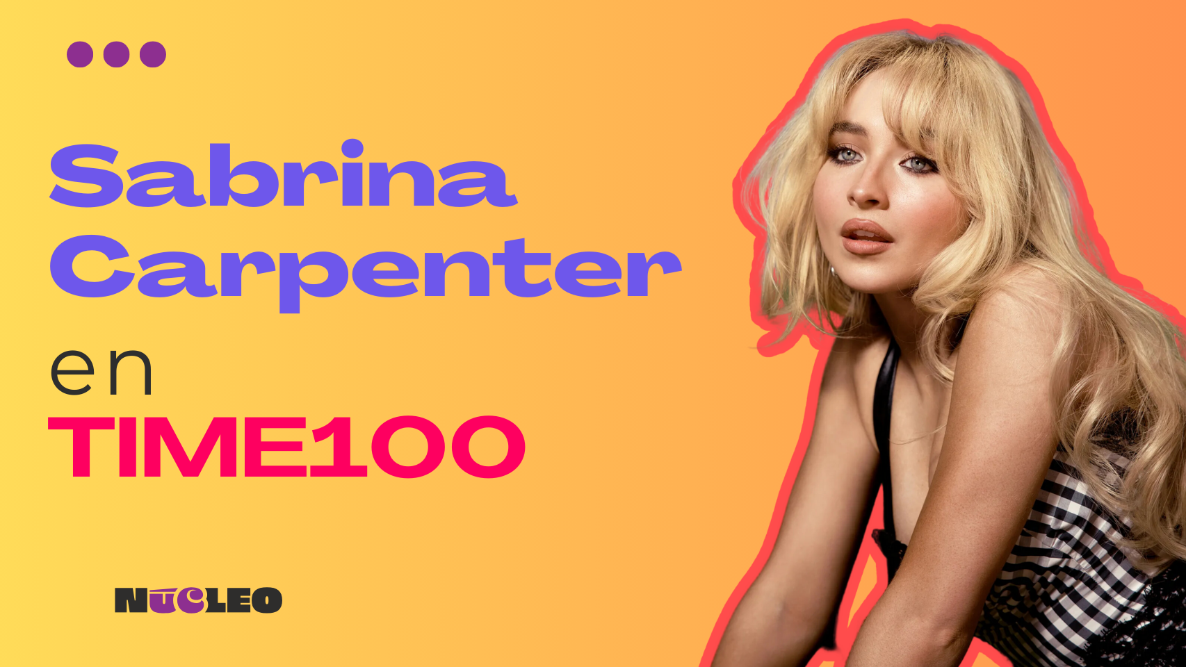 TIME nombra a Sabrina Carpenter como una de las 100 estrellas en ascenso más influyentes